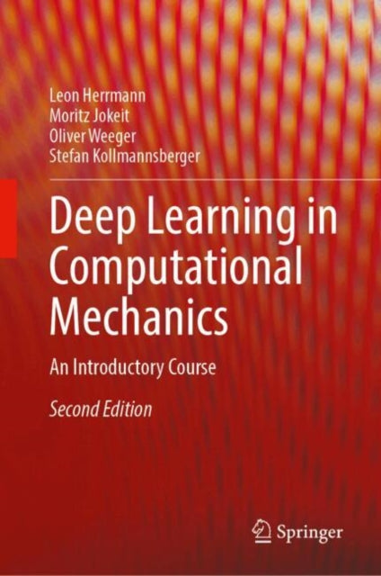 Deep Learning in Computational Mechanics: An Introductory Course