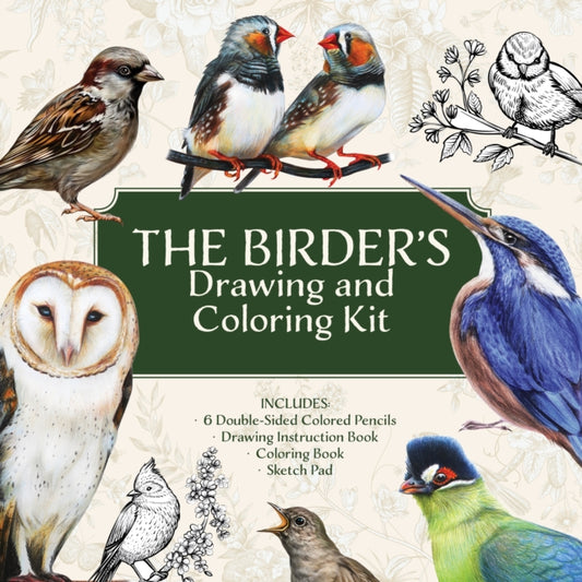 The Birder’s Drawing and Coloring Kit: Create and Color Beautiful Birds! Includes: Sketch Pad, Drawing Instruction Guide, Coloring Book, Colored Pencils