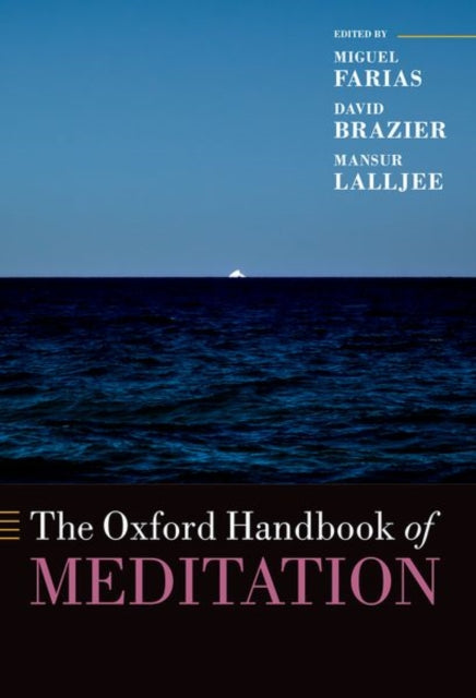 The Oxford Handbook of Meditation