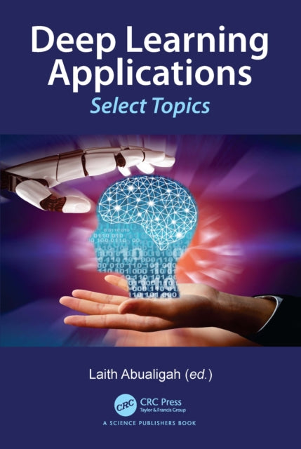 Deep Learning Applications: Select Topics
