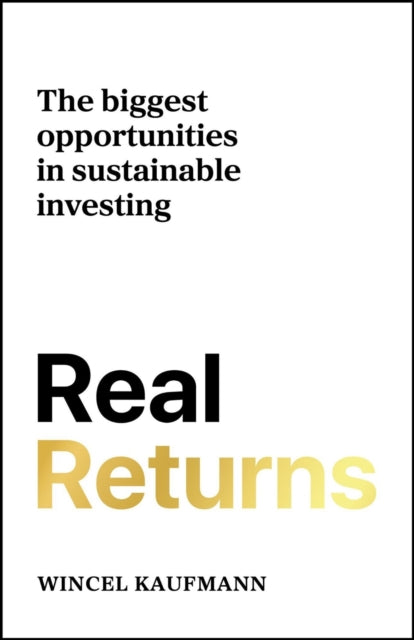 Real Returns: The biggest opportunities in sustainable investing