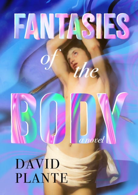 Fantasies of the Body