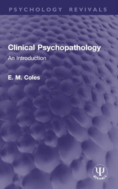 Clinical Psychopathology: An Introduction