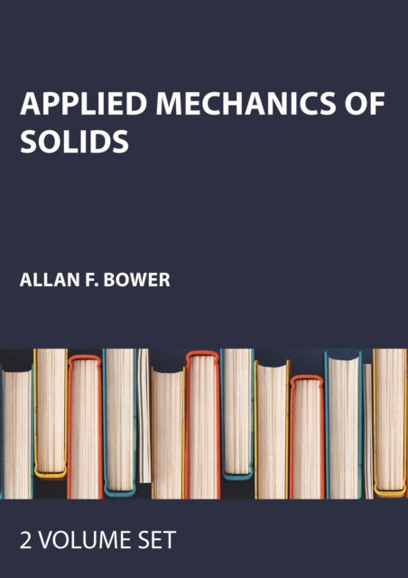 Applied Mechanics of Solids - 2 VOL SET