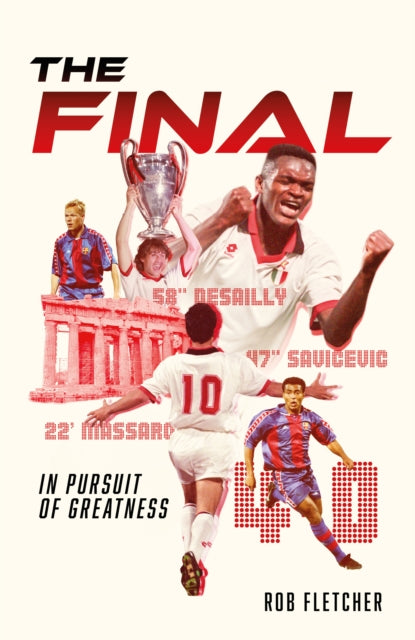 The Final: In Pursuit of Greatness