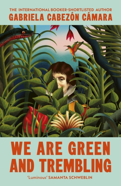 We Are Green and Trembling