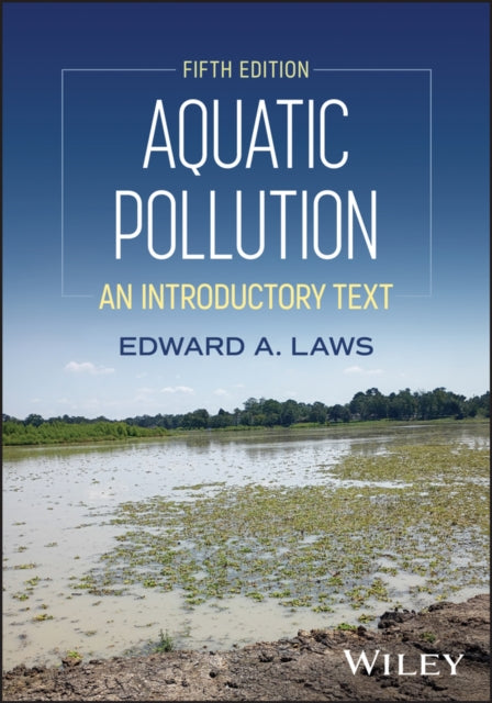 Aquatic Pollution: An Introductory Text