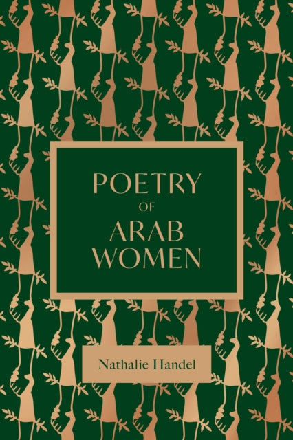 The Poetry of Arab Women: A Contemporary Anthology