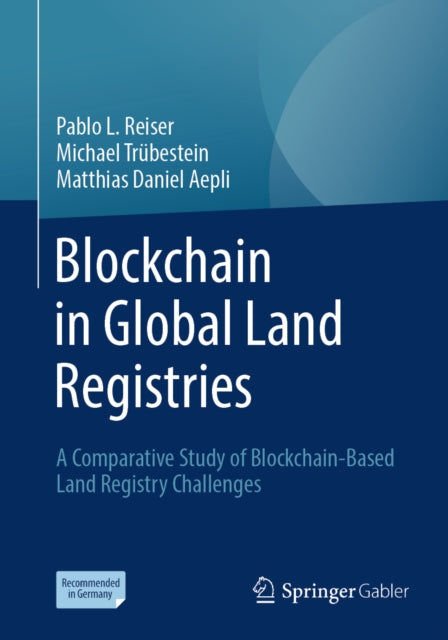 Blockchain in Global Land Registries: A Comparative Study of Blockchain-Based Land Registry Challenges