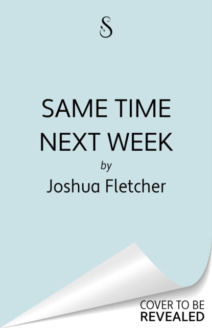 Same Time Next Week?: Living with anxiety in the modern world