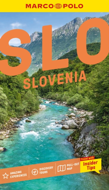 Marco Polo Slovenia Pocket Travel Guide: Pull-out Map | Local Knowledge | Covers: Ljubljana, Lake Bled, Piran, Postojna Caves and more