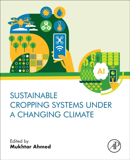 Sustainable Cropping Systems Under a Changing Climate