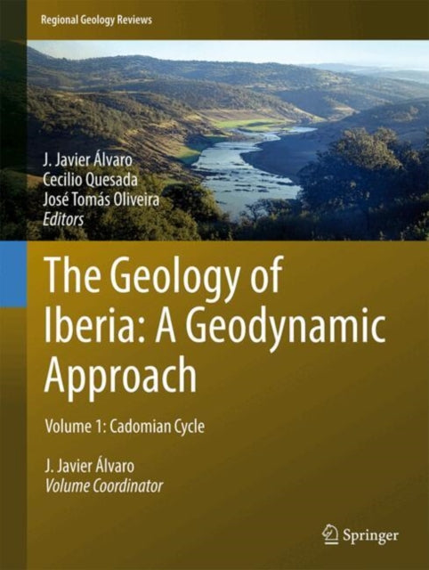 The Geology of Iberia: A Geodynamic Approach: Volume 1: Cadomian Cycle