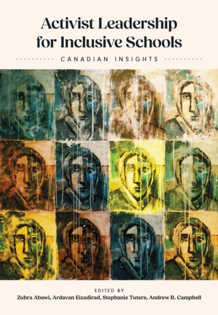 Activist Leadership for Inclusive Schools: Canadian Insights
