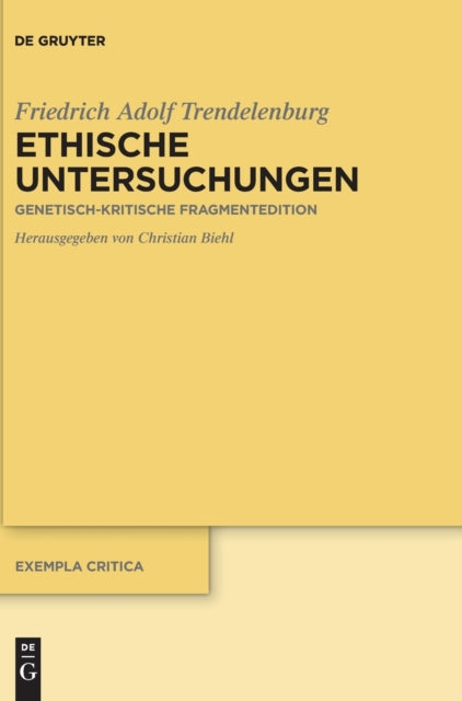 Ethische Untersuchungen: Genetisch-kritische Fragmentedition