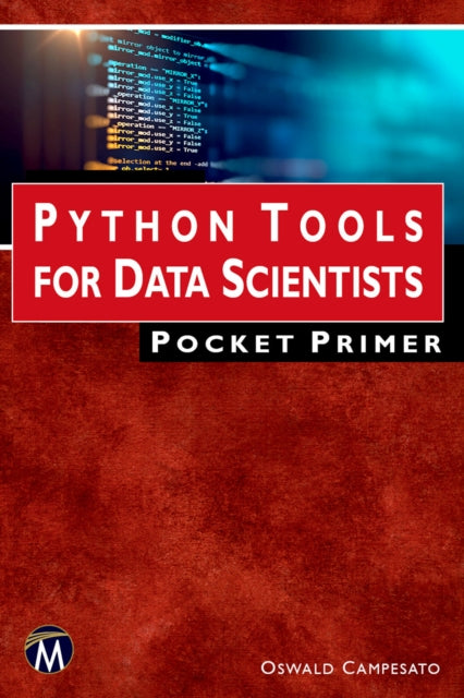 Python Tools for Data Scientists Pocket Primer