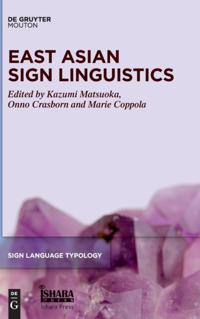 East Asian Sign Linguistics