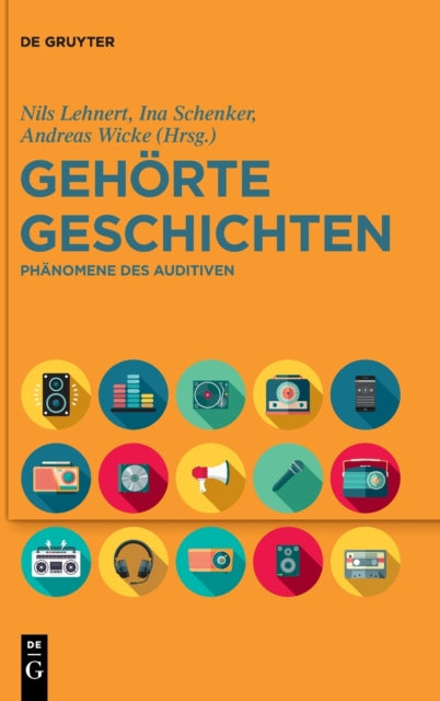 Gehorte Geschichten: Phanomene des Auditiven