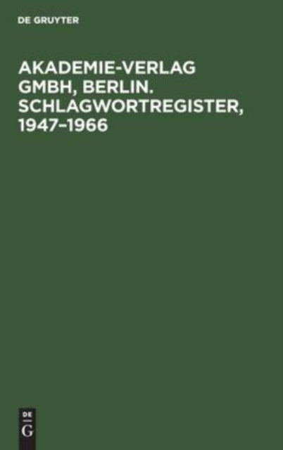 Akademie-Verlag GmbH, Berlin. Schlagwortregister, 1947–1966