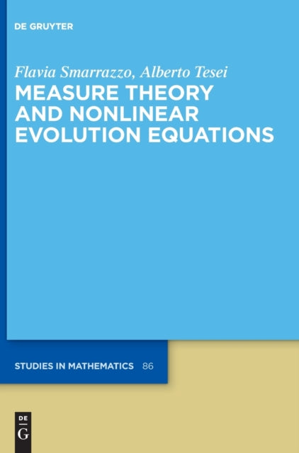 Measure Theory and Nonlinear Evolution Equations