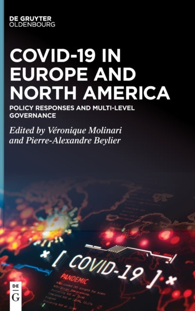 COVID-19 in Europe and North America: Policy Responses and Multi-Level Governance