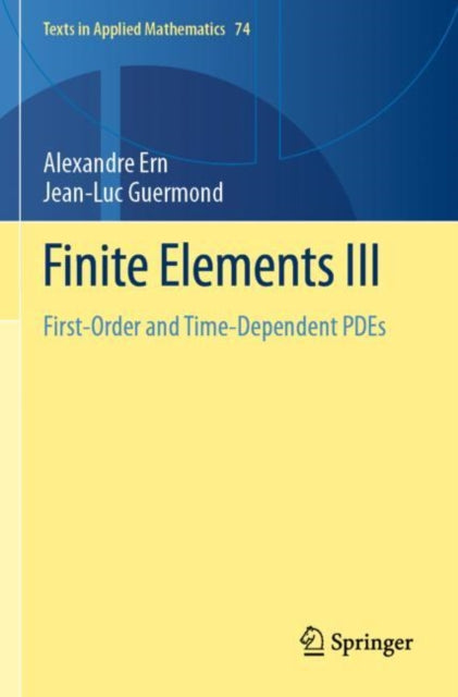 Finite Elements III: First-Order and Time-Dependent PDEs