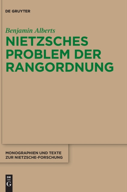 Nietzsches Problem der Rangordnung