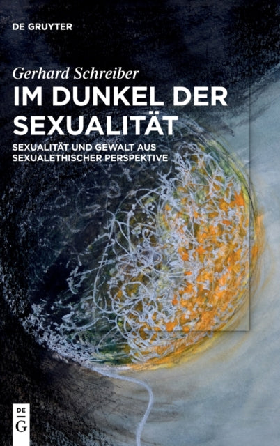Im Dunkel der Sexualitat: Sexualitat und Gewalt aus sexualethischer Perspektive