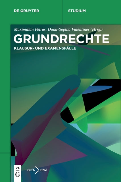 Grundrechte: Klausur- und Examensfalle