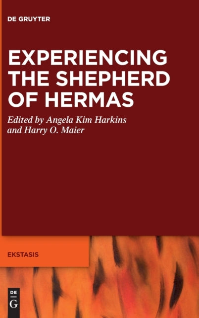 Experiencing the Shepherd of Hermas