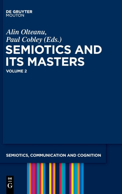 Semiotics and its Masters. Volume 2