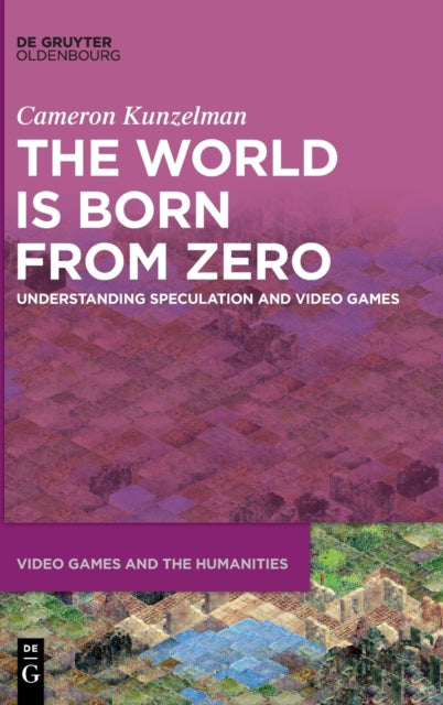 The World Is Born From Zero: Understanding Speculation and Video Games