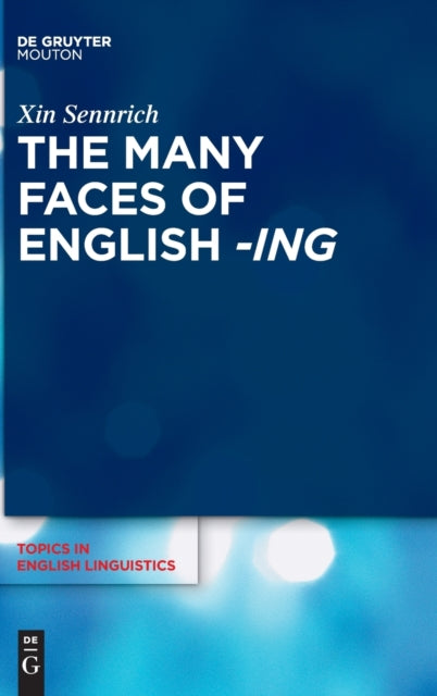 The Many Faces of English -ing