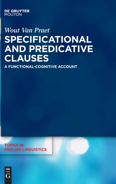 Specificational and Predicative Clauses: A Functional-Cognitive Account