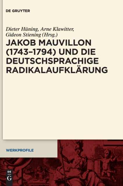 Jakob Mauvillon (1743–1794) und die deutschsprachige Radikalaufklarung