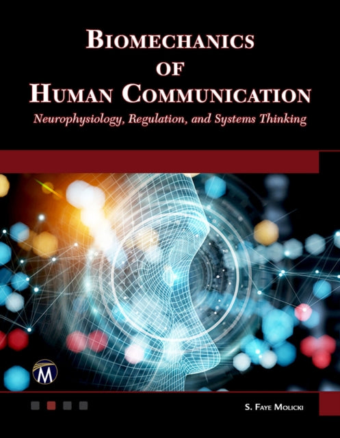 Biomechanics of Human Communication