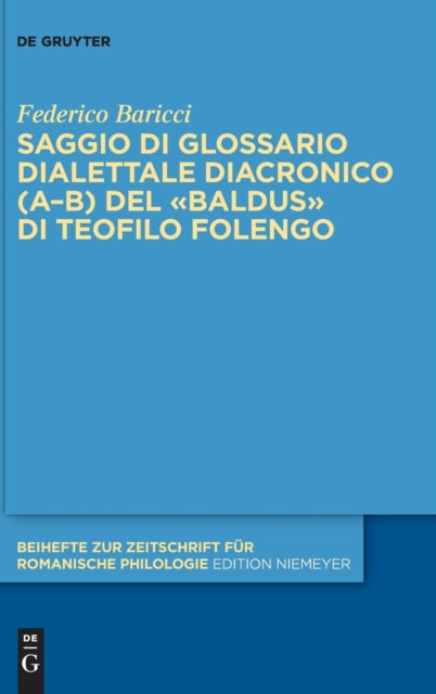 Saggio di glossario dialettale diacronico (A–B) del «Baldus» di Teofilo Folengo