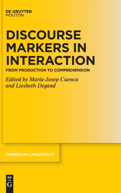 Discourse Markers in Interaction: From Production to Comprehension
