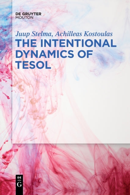 The Intentional Dynamics of TESOL