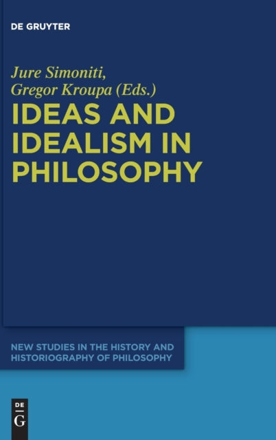Ideas and Idealism in Philosophy