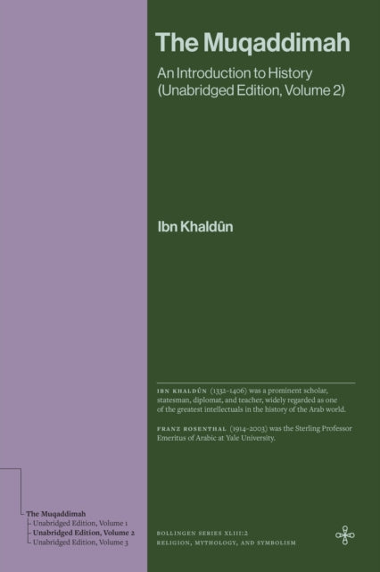 The Muqaddimah: An Introduction to History (Unabridged Edition, Volume 2)