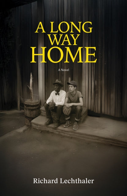 A Long Way Home: A Novel