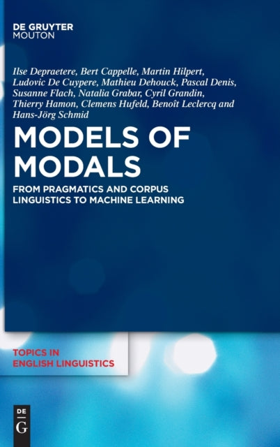 Models of Modals: From Pragmatics and Corpus Linguistics to Machine Learning