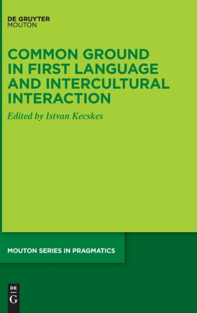 Common Ground in First Language and Intercultural Interaction
