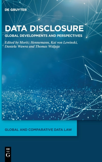 Data Disclosure: Global Developments and Perspectives