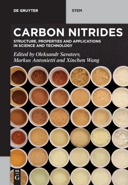 Carbon Nitrides: Structure, Properties and Applications in Science and Technology
