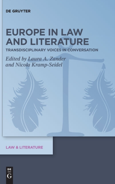 Europe in Law and Literature: Transdisciplinary Voices in Conversation