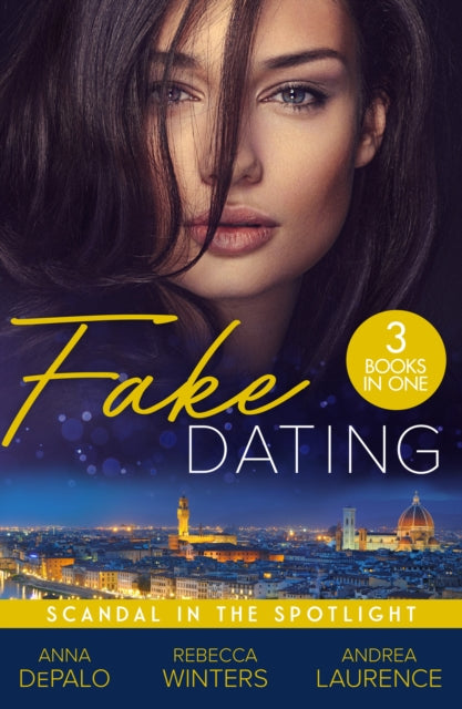 Fake Dating: Scandal In The Spotlight: Hollywood Baby Affair (the Serenghetti Brothers) / His Princess of Convenience / a Very Exclusive Engagement
