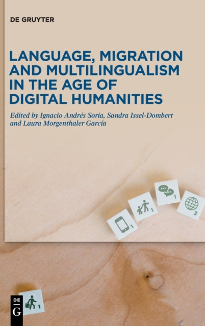 Language, Migration and Multilingualism in the Age of Digital Humanities