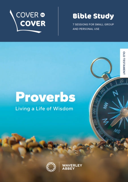 Proverbs: Living a life of wisdom